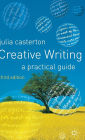 Creative Writing: A Practical Guide