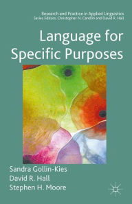 Title: Language for Specific Purposes / Edition 1, Author: Sandra Gollin-Kies