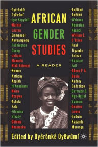 Title: African Gender Studies: A Reader, Author: Oyeronke Oyewumi
