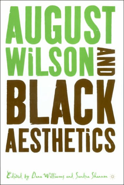 August Wilson and Black Aesthetics