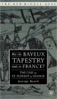 Was the Bayeux Tapestry Made in France?: The Case for St. Florent of Saumur