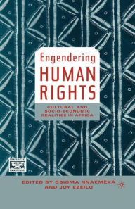 Title: Engendering Human Rights: Cultural and Socio-Economic Realities in Africa, Author: O. Nnaemeka