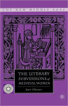 Alternative view 1 of The Literary Subversions of Medieval Women