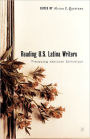 Reading U.S. Latina Writers: Remapping American Literature