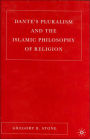 Dante's Pluralism and the Islamic Philosophy of Religion