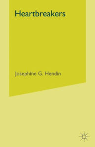 Title: Heartbreakers: Women and Violence in Contemporary Culture and Literature, Author: J. Hendin