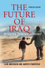 Future of Iraq: Dictatorship, Democracy or Division? / Edition 2