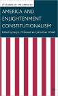 America and Enlightenment Constitutionalism