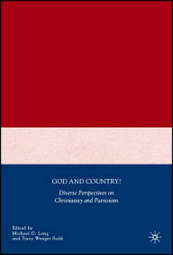 Title: God and Country?: Diverse Perspectives on Christianity and Patriotism, Author: M. Long