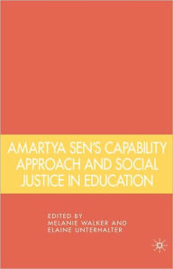 Title: Amartya Sen's Capability Approach and Social Justice in Education, Author: Melanie Walker