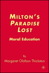 Alternative view 1 of Milton's Paradise Lost: Moral Education
