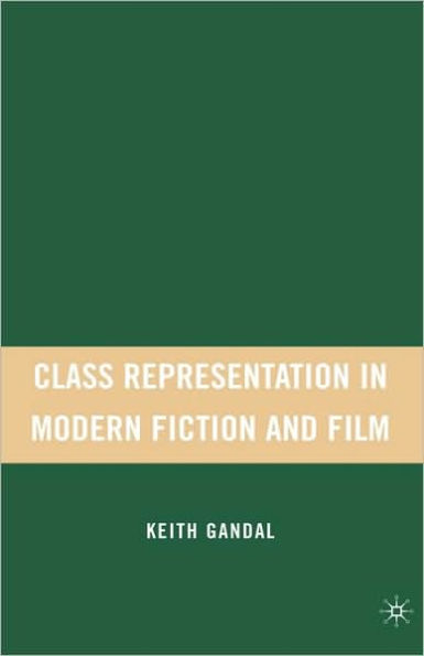 Class Representation in Modern Fiction and Film