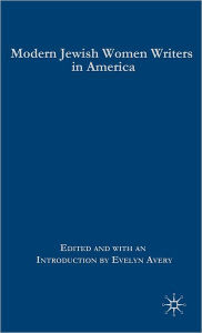Modern Jewish Women Writers in America