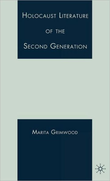 Holocaust Literature of the Second Generation