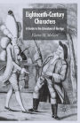 Eighteenth-Century Characters: A Guide to the Literature of the Age