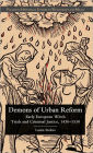 Demons of Urban Reform: Early European Witch Trials and Criminal Justice, 1430-1530