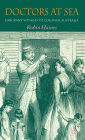 Doctors at Sea: Emigrant Voyages to Colonial Australia