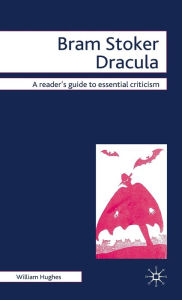 Title: Bram Stoker - Dracula, Author: William Hughes