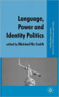 Language, Power and Identity Politics / Edition 1