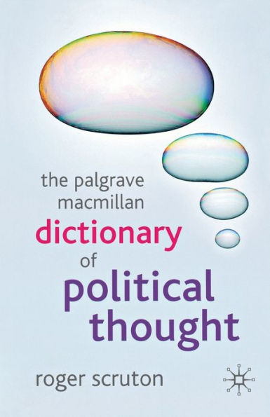 The Palgrave Macmillan Dictionary of Political Thought / Edition 3
