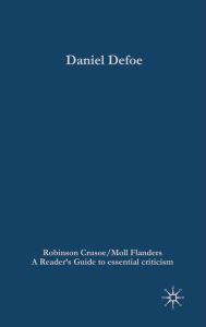 Daniel Defoe: Robinson Crusoe, Moll Flanders