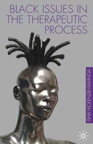 Title: Black Issues in the Therapeutic Process, Author: Isha McKenzie-Mavinga