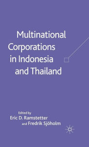 Title: Multinational Corporations in Indonesia and Thailand: Wages, Productivity and Exports, Author: E. Ramstetter