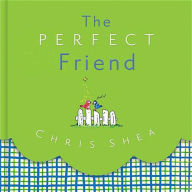 The Perfect Friend