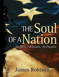 The Soul of a Nation: 30 Days, 30 Issues, 30 Prayers