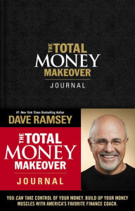 Free download of epub books The Total Money Makeover Journal: A Guide for Financial Fitness English version 9781404110076 CHM MOBI RTF