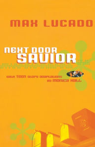 Title: Next Door Savior: Student Edition, Author: Max Lucado