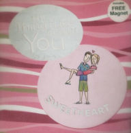 The Thing I Like About You Sweetheart