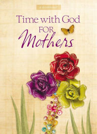 Title: Time With God For Mothers, Author: Jack Countryman