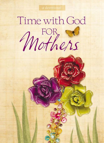 Time With God For Mothers