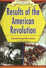 Results of the American Revolution: Summarizing Information