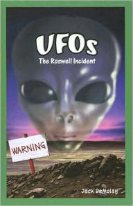 Title: UFOs: The Roswell Incident, Author: Jack DeMolay