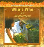 Who's Who in a Neighborhood