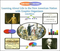 Learning about Life in the New American Nation with Graphic Organizers