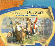 Title: The Colony of Delaware, Author: Jake Miller