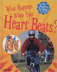 What Happens When Your Heart Beats?