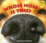Whose Nose Is This?