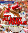 Meet Albert Pujols: Baseball's Power Hitter