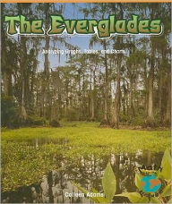 Title: Everglades: Analyzing Graphs, Tables, and Charts, Author: Colleen Adams