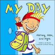My Day: Morning, Noon, and Night