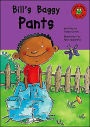 Bill's Baggy Pants