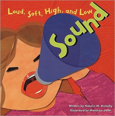 Sound: Loud, Soft, High, and Low