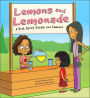 Lemons and Lemonade: A Book About Supply and Demand
