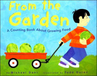 Title: From the Garden: A Counting Book About Growing Food, Author: Michael Dahl