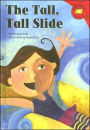 The Tall, Tall Slide