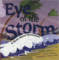 Title: Eye of the Storm: A Book about Hurricanes, Author: Rick Thomas